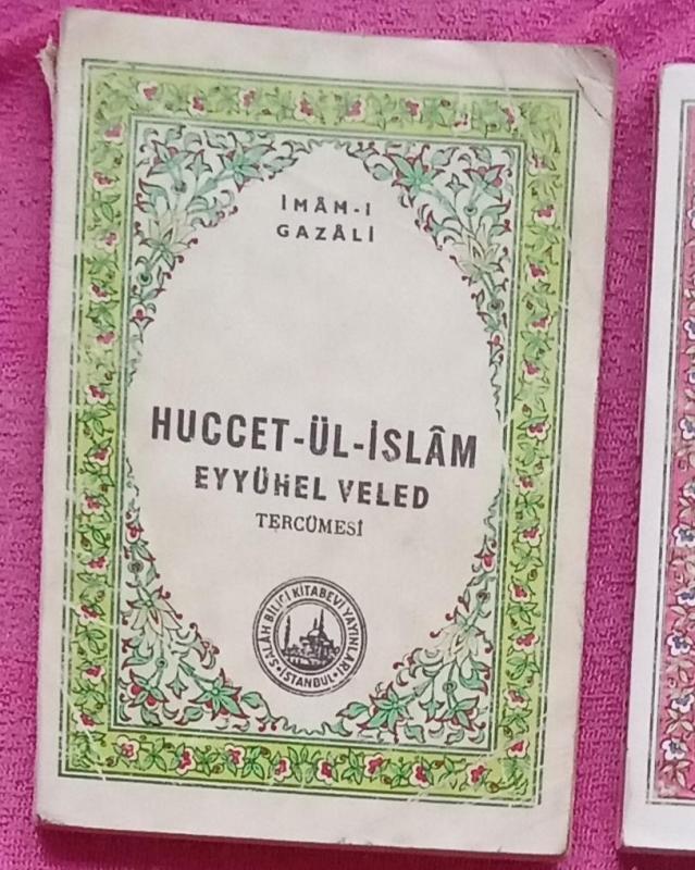 Huccet-ül-İslam Eyyühel Veled Tercümesi cep boy İm 1