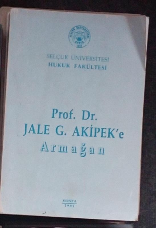 Prof. Dr. Jale G. Akipek'e Armağan 1
