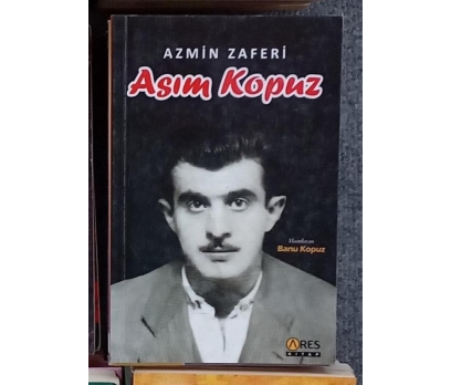 AZMİN ZAFERİ / ASIM KOPUZ