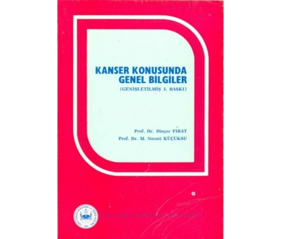 KANSER KONUSUNDA GENEL BİLGİLER-