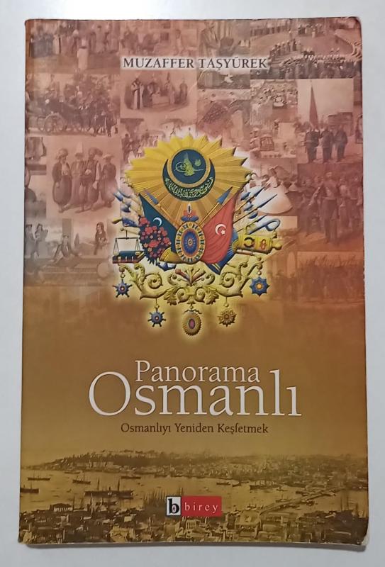 Panorama Osmanlı Osmanlıyı Yeniden Keşfetmek 1
