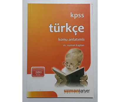 KPSS Türkçe Konu Anlatımlı - M. Numan Kaplan