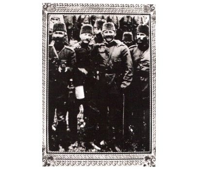 D&K-ATATÜRK-RUMELİDE BİR MANEVRADA NİSAN 1910